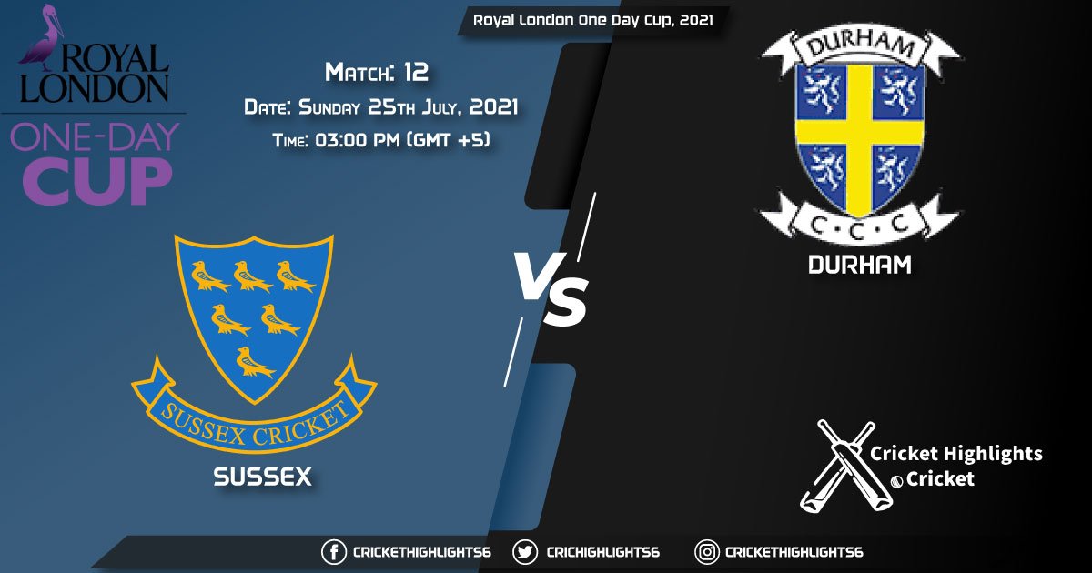 Royal London One-Day Cup, 2021, Live Match 12, SUS vs DUR, LIVE Streaming for free, When, Where, How to Watch