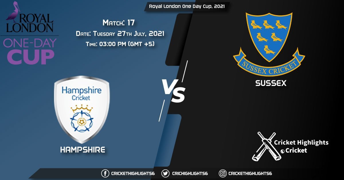 Royal London One-Day Cup, 2021 Live Match 17, HAM vs SUS LIVE Streaming for free, When, Where, How to Watch