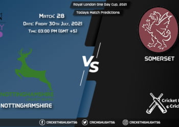 Royal London One-Day Cup, 2021, Match 28 NOT vs SOM, Playing 11 & Today's Match Predictions