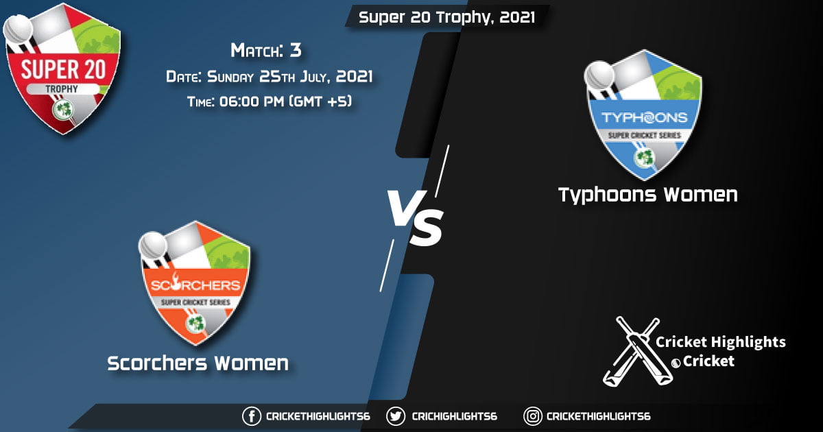 SCO-W vs TYP-W, Live Scorecard, Match 3, July 25, 2021, Live Cricket Score, Super 20 Trophy, 2021