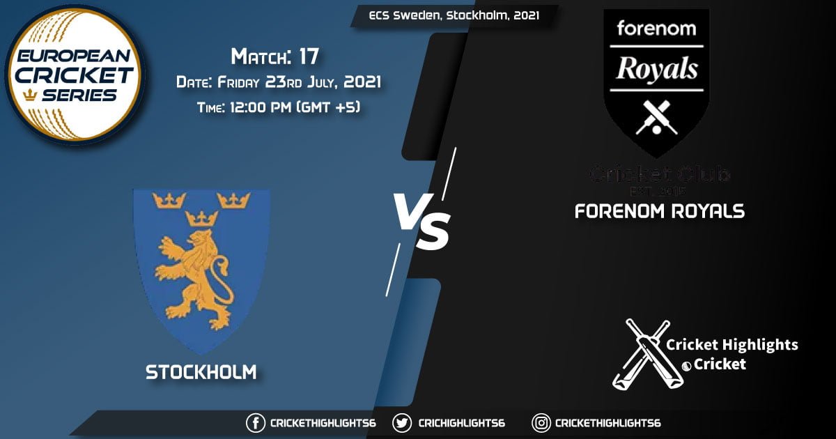 STO vs FOR, Live Scorecard, Match 17, July 23, 2021, Live Cricket Score, ECS Sweden, Stockholm, 2021