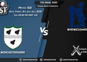 T20 Blast, 2021, Match 102 WOR vs WAS, Playing 11 & Today's Match Predictions
