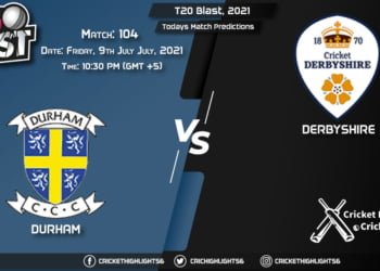 T20 Blast, 2021, Match 104 DUR vs DER, Playing 11 & Today's Match Predictions
