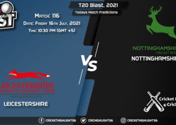 T20 Blast, 2021, Match 116 LEI vs NOT, Playing 11 & Today's Match Predictions