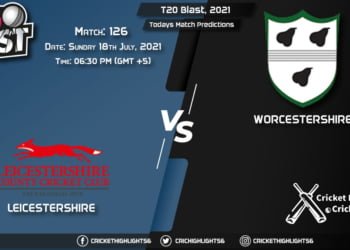 T20 Blast, 2021, Match 126 LEI vs WOR, Playing 11 & Today's Match Predictions