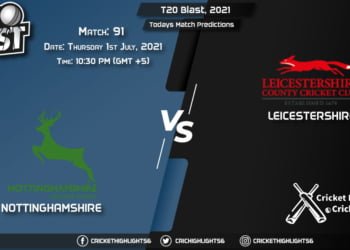 T20 Blast, 2021, Match 91 NOT vs LEI, Playing 11 & Today's Match Predictions