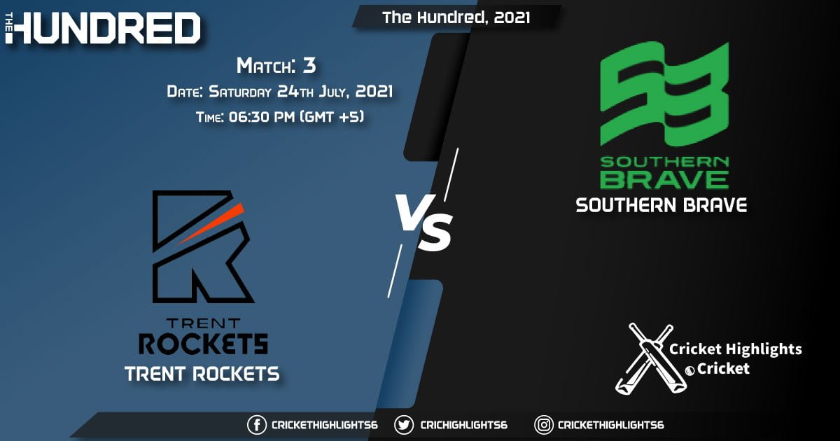 TRT vs SOB, Live Scorecard, Match 3, July 24, 2021, Live Cricket Score, The Hundred, 2021