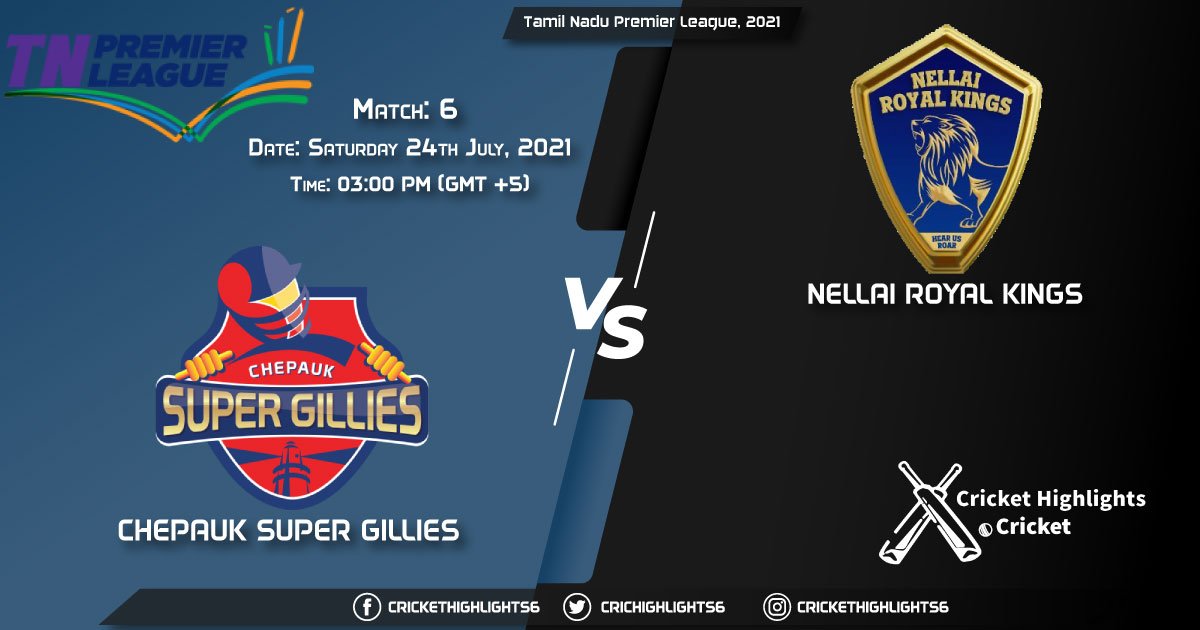 Tamil Nadu Premier League, 2021 Live Match 6, CSG vs NRK LIVE Streaming for free, When, Where, How to Watch