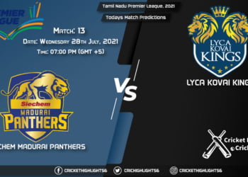 Tamil Nadu Premier League, 2021, Match 13 SMP vs LKK, Playing 11 & Today's Match Predictions