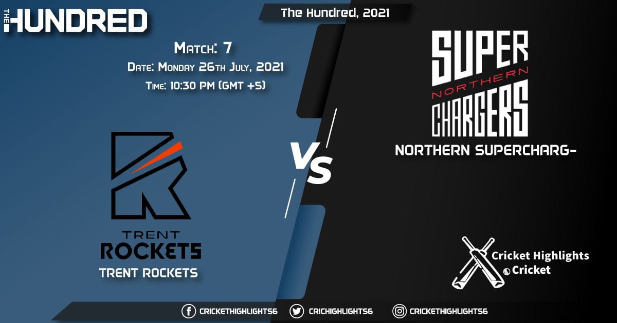 The Hundred, 2021 Live Match 7, TRT vs NOS LIVE Streaming for free, When, Where, How to Watch