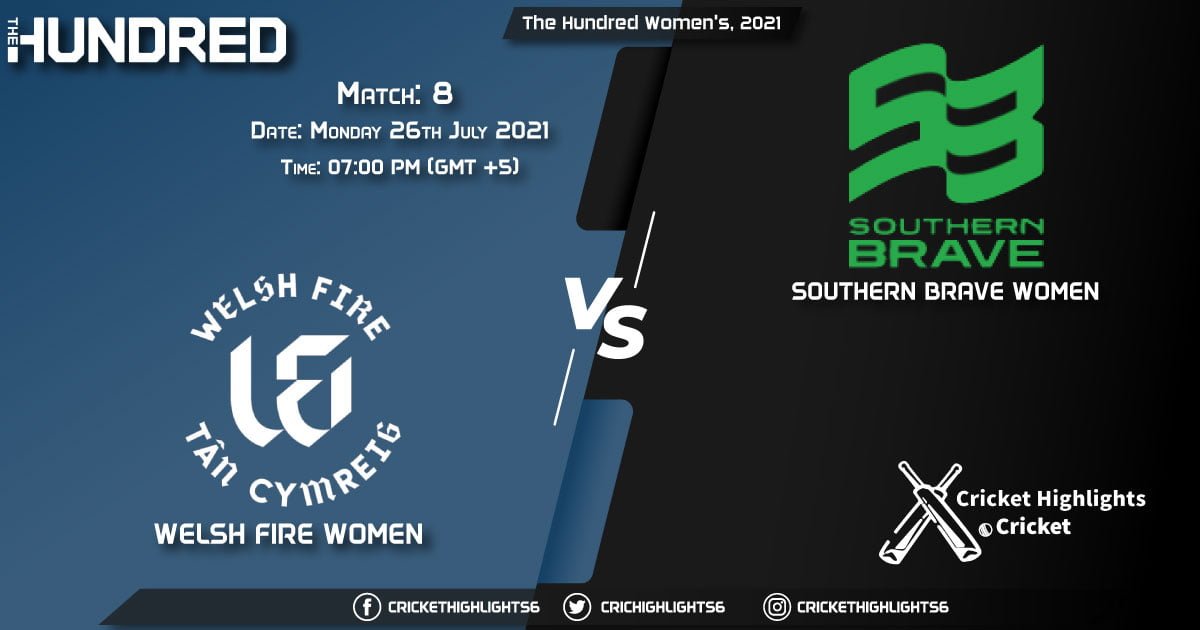 The Hundred Women, 2021 Live Match 8, WEF-W vs SOB-W LIVE Streaming for free, When, Where, How to Watch