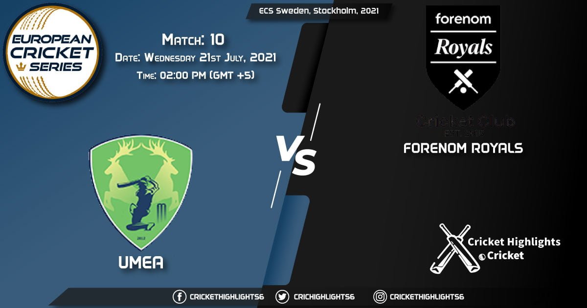 UME vs FOR, Live Scorecard, Match 10, July 21, 2021, Live Cricket Score, ECS Sweden, Stockholm, 2021