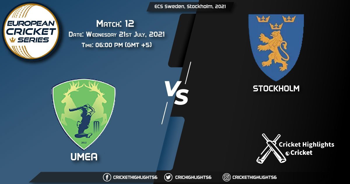 UME vs STO, Live Scorecard, Match 12, July 21, 2021, Live Cricket Score, ECS Sweden, Stockholm, 2021