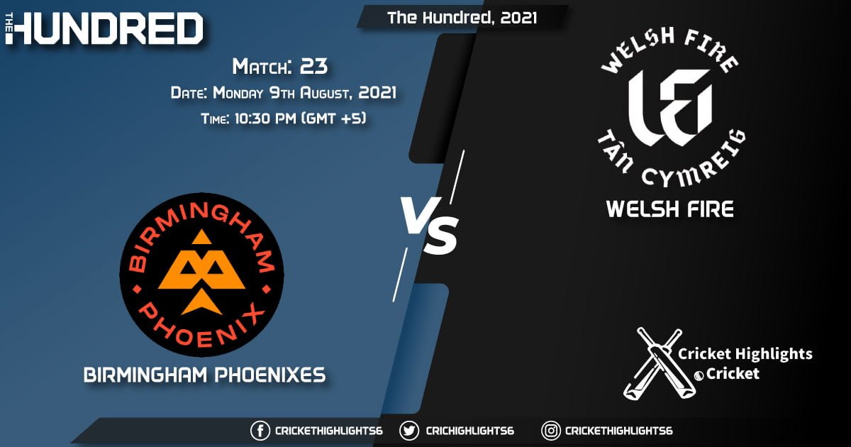 BPH vs WEF, Live Scorecard, Match 23, August 9, 2021, Live Cricket Score, The Hundred, 2021
