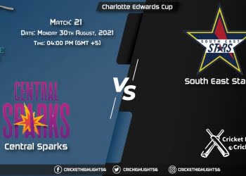 CES vs SES Live Score Match 21, Playing 11 Live Match Today, August 30, 2021, Charlotte Edwards Cup, 2021