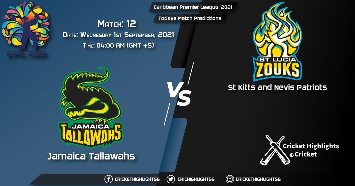 Caribbean Premier League, 2021, Match 12 JAM vs SKN, Playing 11 & Today's Match Predictions