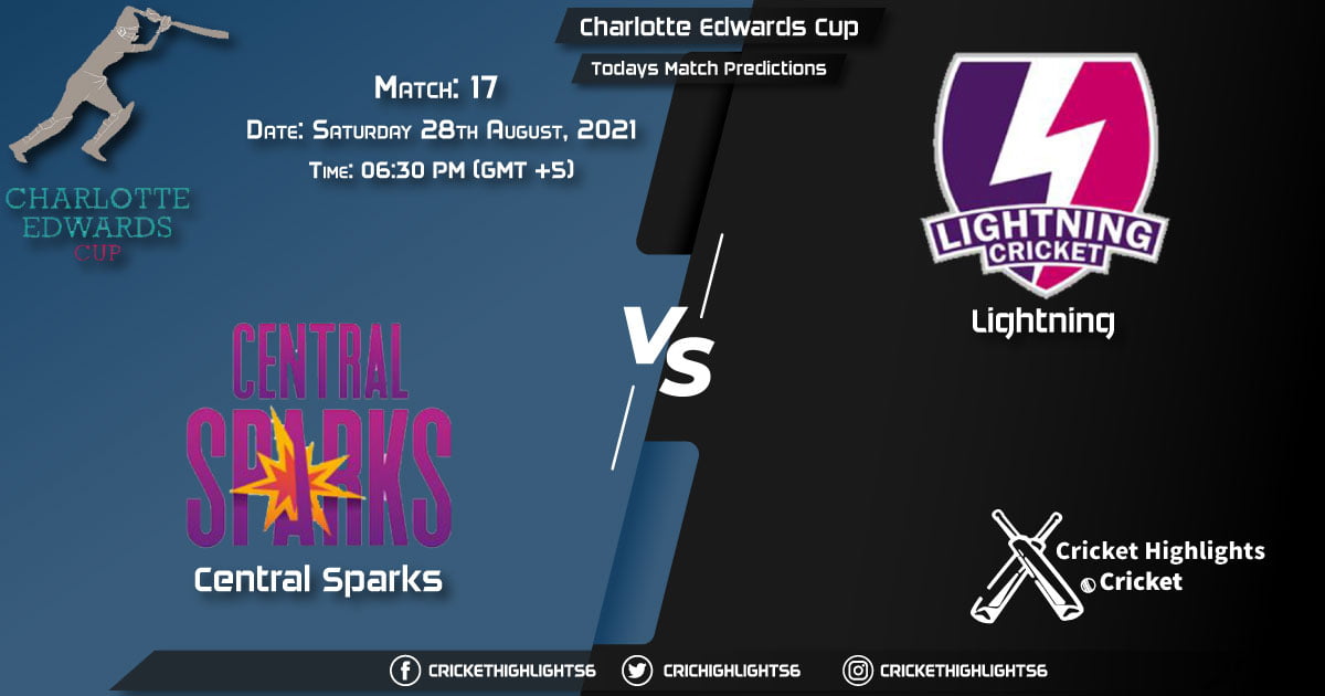 Charlotte Edwards Cup, 2021, Match 17 CES vs LIG, Playing 11 & Today's Match Predictions
