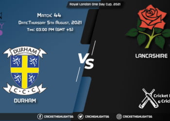 DUR vs LAN, Live Scorecard, Match 44, August 5, 2021, Live Cricket Score, Royal London One-Day Cup, 2021