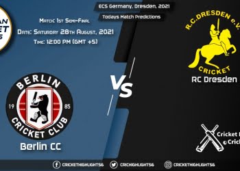 ECS Germany, Dresden, 2021, Match 1st Semi Final BER vs RCD, Playing 11 & Today's Match Predictions