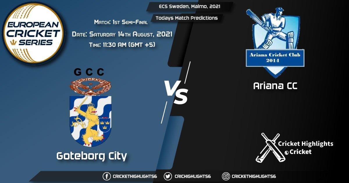 ECS Sweden, Malmo, 2021, Match 1st Semi-Final: GOC vs ARI, Playing 11 & Today's Match Predictions