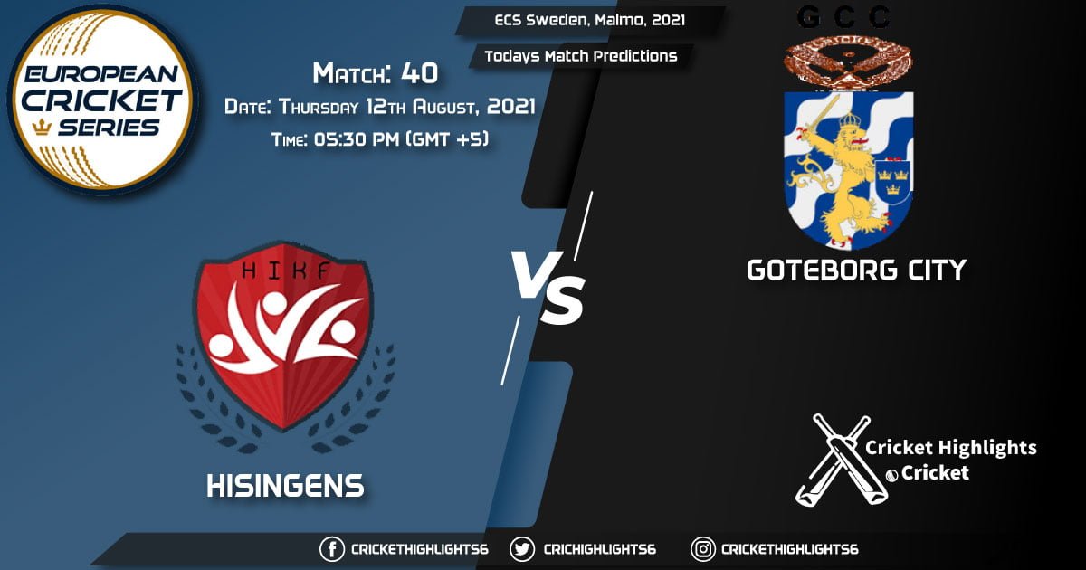 ECS Sweden, Malmo, 2021, Match 40 HSG vs GOC, Playing 11 & Today's Match Predictions
