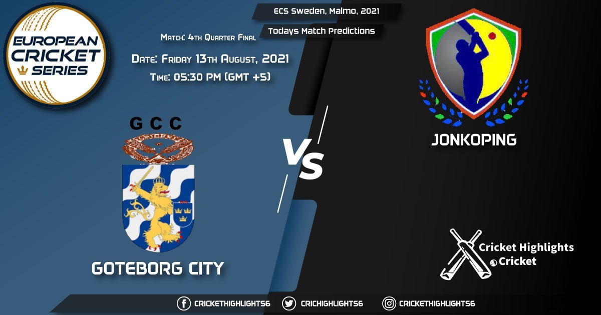 ECS Sweden, Malmo, 2021, Match 4th Quarter Final GOC vs JKP, Playing 11 & Today's Match Predictions