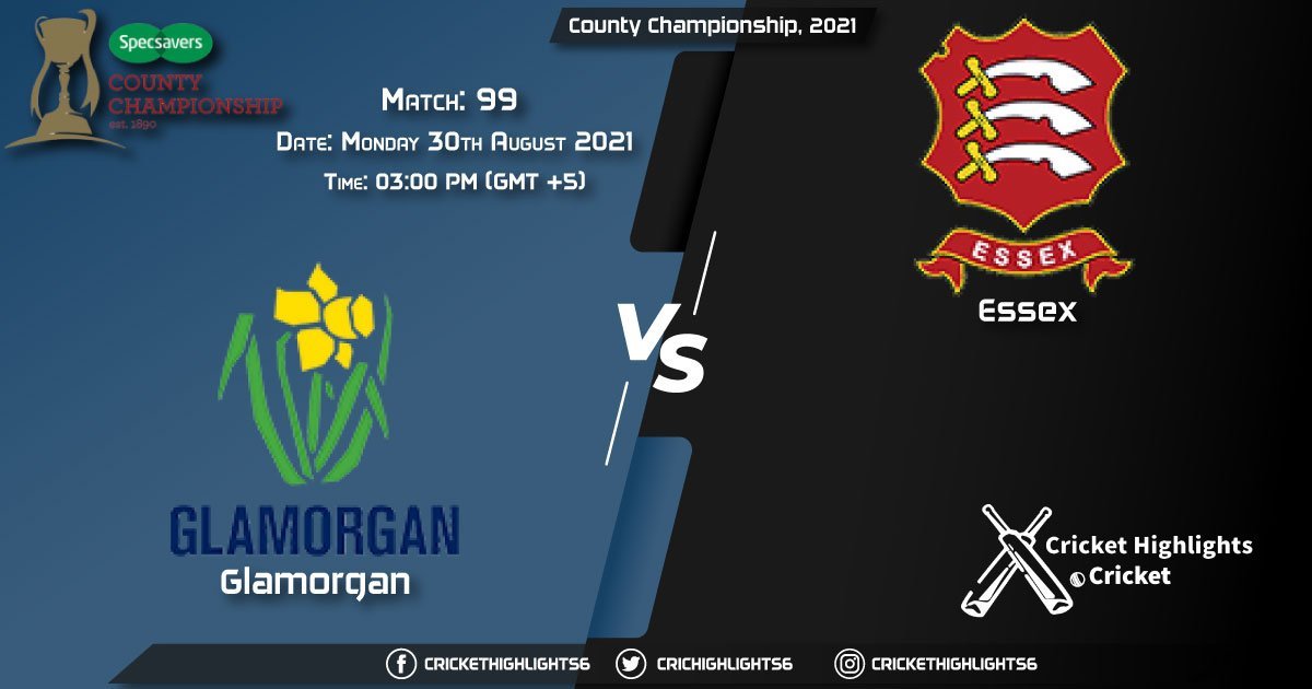 GLA vs ESS Live Score Match 99, Playing 11 Live Match Today, August 30, 2021, County Championship, 2021