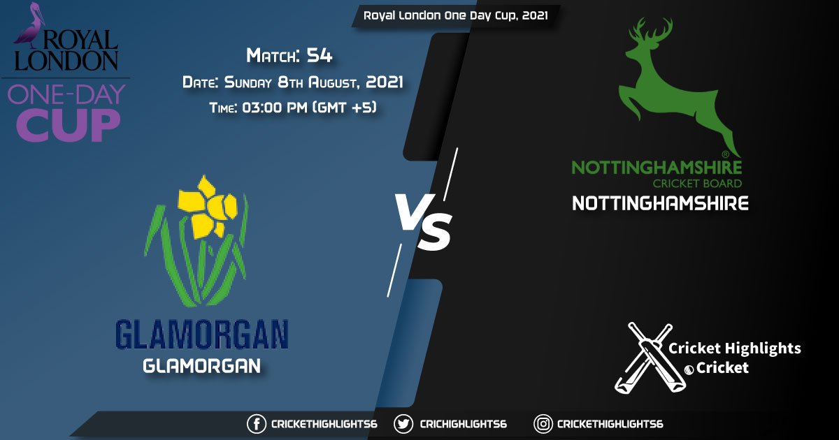 GLA vs NOT, Live Scorecard, Match 54, August 8, 2021, Live Cricket Score, Royal London One-Day Cup, 2021