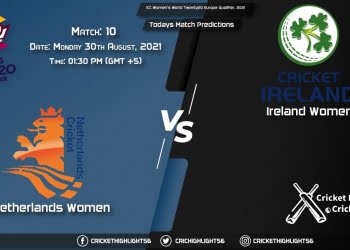 ICC Women's World Twenty20 Europe Qualifier, 2021, Match 10 ND-W vs IR-W, Playing 11 & Today's Match Predictions