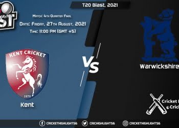 KET vs WAR, Live Scorecard, Match 4th Quarter Final, August 27, 2021, Live Cricket Score, T20 Blast, 2021