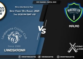 LAN vs MAL, Live Scorecard, Match 2nd Quarter Final, August 13, 2021, Live Cricket Score, ECS Sweden, Malmo, 2021