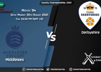 MID vs DER Live Score Match 94, Playing 11 Live Match Today, August 30, 2021, County Championship, 2021
