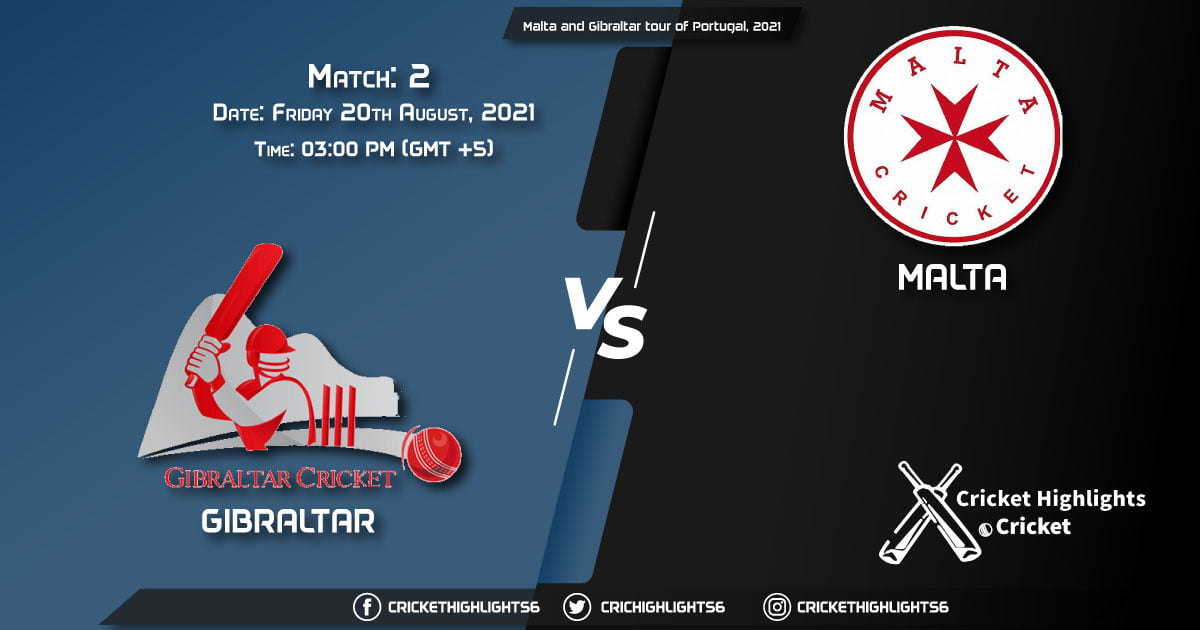 Malta and Gibraltar tour of Portugal, 2021 Live Match 2, GIB vs MAL LIVE Streaming for free, When, Where, How to Watch
