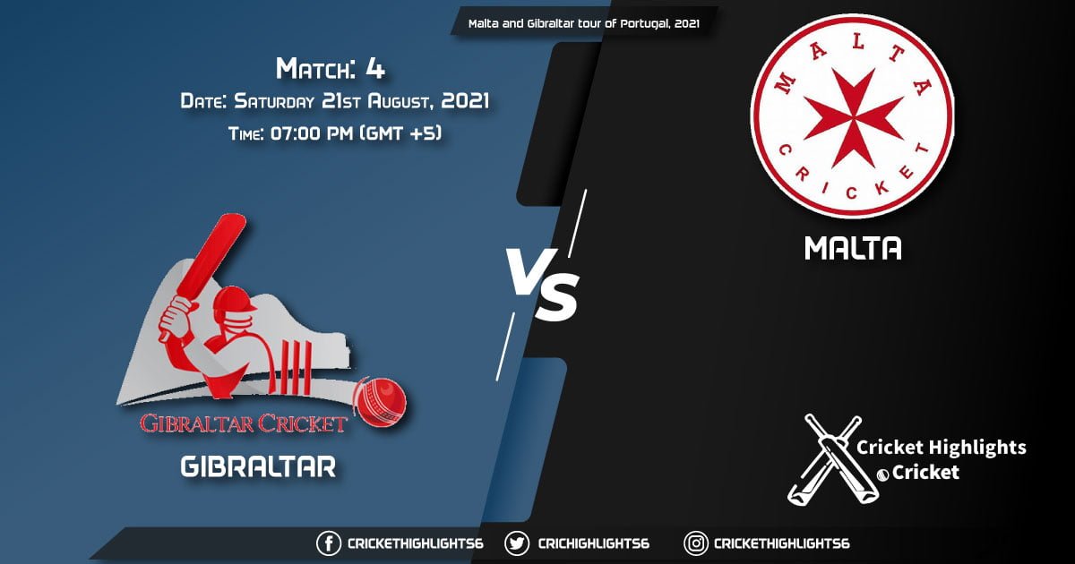 Malta and Gibraltar tour of Portugal, 2021 Live Match 4, GIB vs MAL LIVE Streaming for free, When, Where, How to Watch
