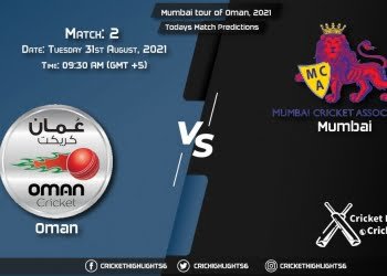 Mumbai tour of Oman, 2021, Match 2 OMN vs MUM, Playing 11 & Today's Match Predictions