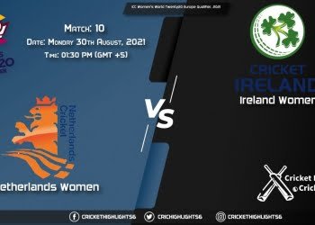 ND-W vs IR-W Live Score Match 10, Playing 11 Live Match Today, August 30, 2021, ICC Women’s World Twenty20 Europe Qualifier, 2021