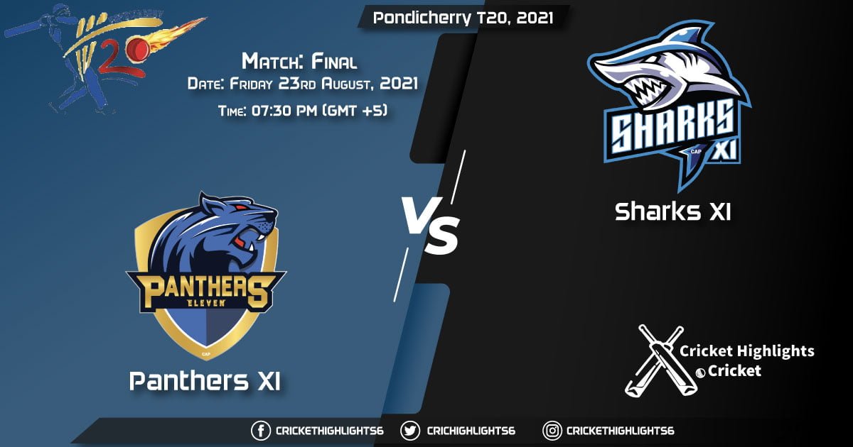 Pondicherry T20, 2021 Live Match Final, PAN vs SHA LIVE Streaming for free, When, Where, How to Watch