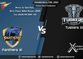 Pondicherry T20, 2021, Match 1st Semi-Final PAN vs TUS, Playing 11 & Today's Match Predictions