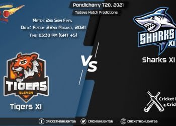 Pondicherry T20, 2021, Match 2nd Semi-Final TIG vs SHA, Playing 11 & Today's Match Predictions