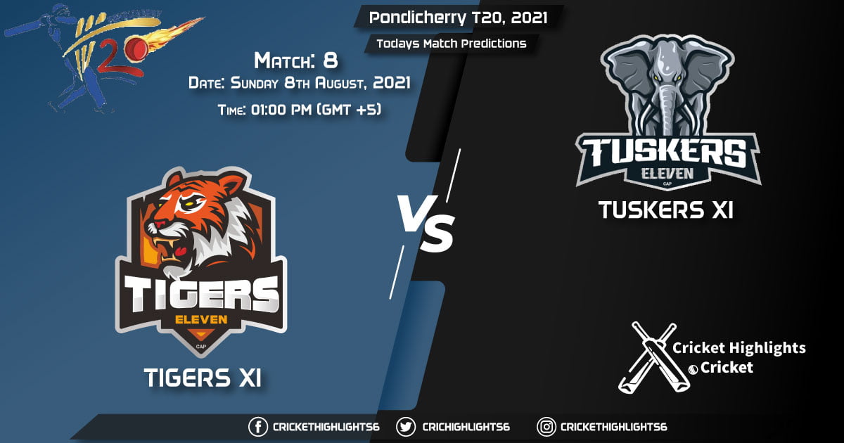 Pondicherry T20, 2021, Match 8 TIG vs TUS, Playing 11 & Today's Match Predictions