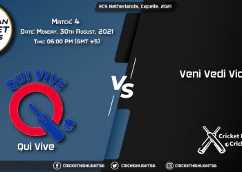 QUV vs VVV Live Score Match 4, Playing 11 Live Match Today, August 30, 2021, ECS Netherlands, Capelle, 2021