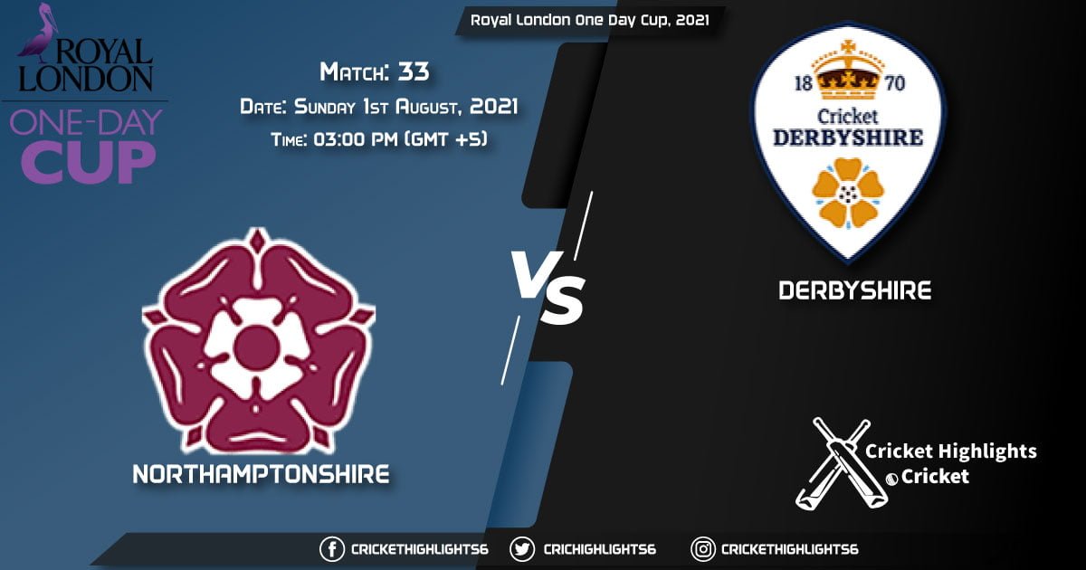 Royal London One-Day Cup, 2021 Live Match 33, NOR vs DER LIVE Streaming for free, When, Where, How to Watch
