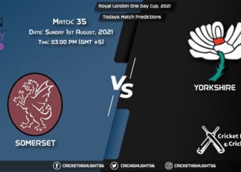 Royal London One-Day Cup, 2021, Match 35 SOM vs YOR, Playing 11 & Today's Match Predictions