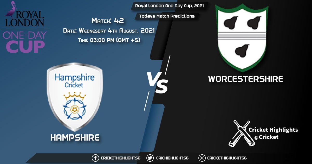 Royal London One-Day Cup, 2021, Match 42 HAM vs WOR, Playing 11 & Today's Match Predictions
