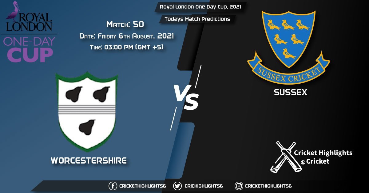 Royal London One-Day Cup, 2021, Match 50 WOR vs SUS, Playing 11 & Today's Match Predictions