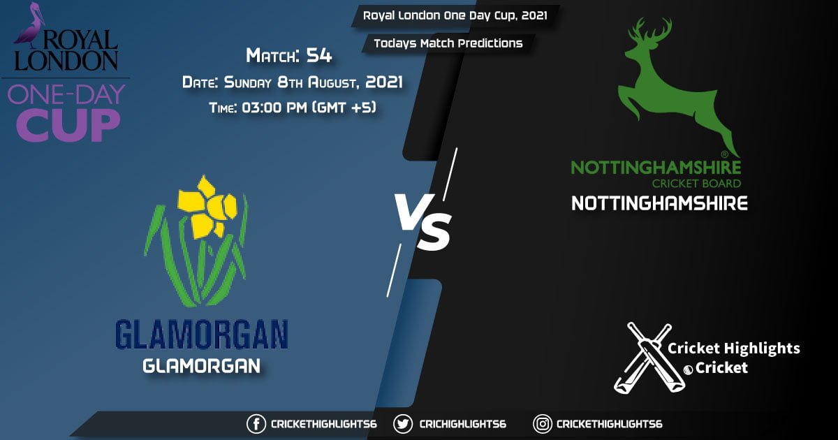 Royal London One-Day Cup, 2021, Match 54 GLA vs NOT, Playing 11 & Today's Match Predictions