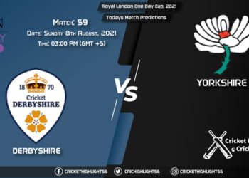 Royal London One-Day Cup, 2021, Match 59 DER vs YOR, Playing 11 & Today's Match Predictions