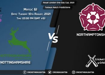 Royal London One-Day Cup, 2021, Match 61 NOT vs NOR, Playing 11 & Today's Match Predictions