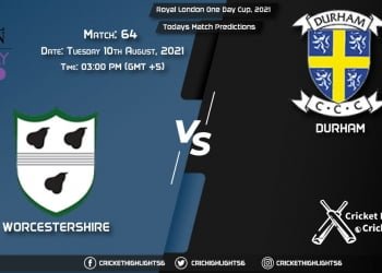 Royal London One-Day Cup, 2021, Match 64 WOR vs DUR, Playing 11 & Today's Match Predictions