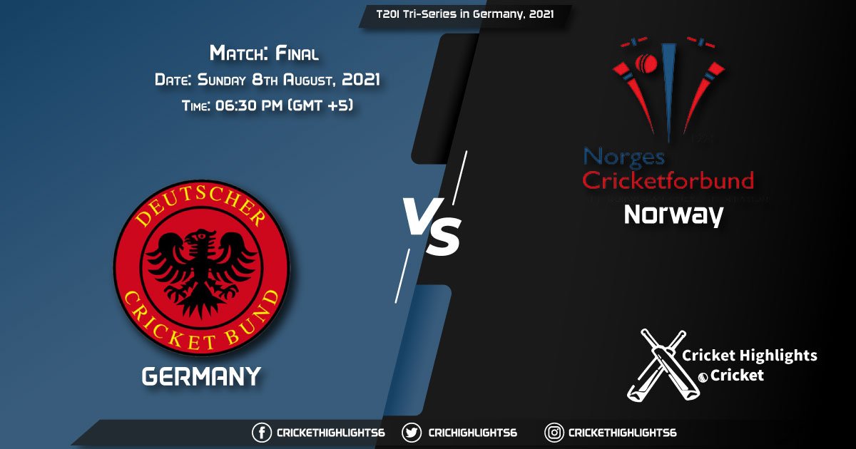 T20I Tri-Series in Germany, 2021 Live Match Final, GER vs NOR LIVE Streaming for free, When, Where, How to Watch